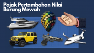 Pajak Pertambahan Nilai Barang Mewah