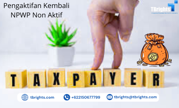 Pengaktifan Kembali Nomor Pokok Wajib Pajak (NPWP) Non Aktif