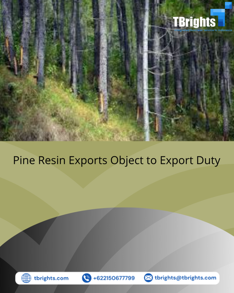 Pine Resin Exports Object to Export Duty