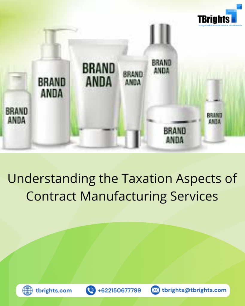 Understanding the Taxation Aspects of Contract Manufacturing Services