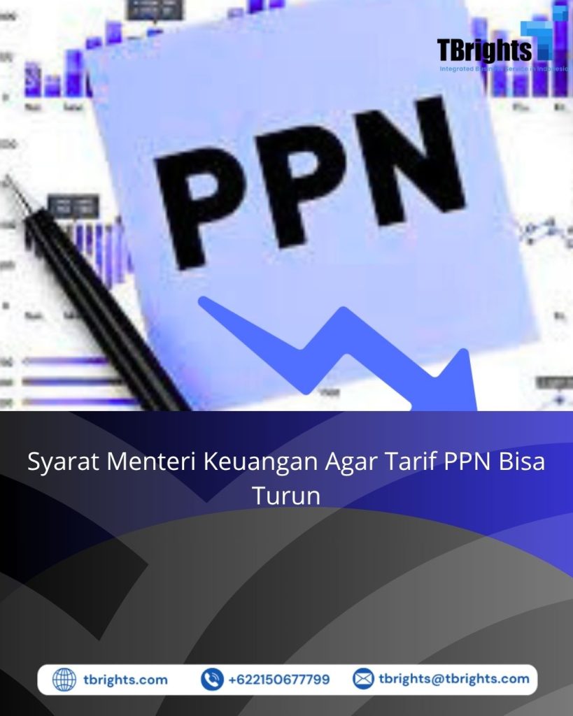 Syarat Menteri Keuangan Agar Tarif PPN Bisa Turun