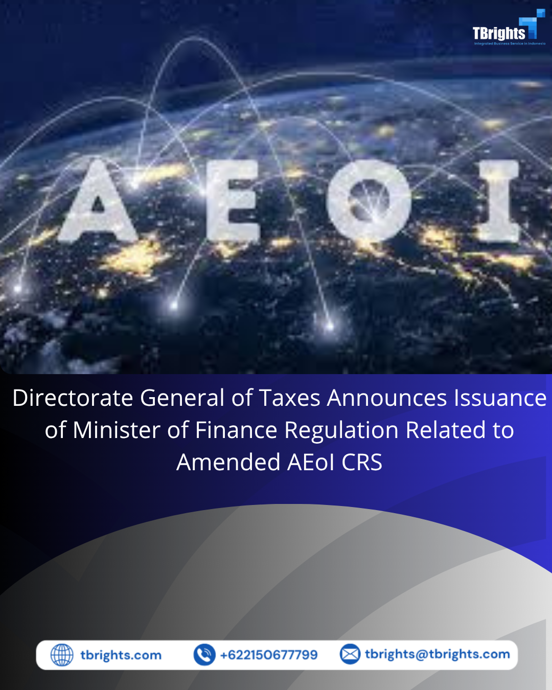 Directorate General of Taxes Announces Issuance of Minister of Finance Regulation Related to Amended AEoI CRS