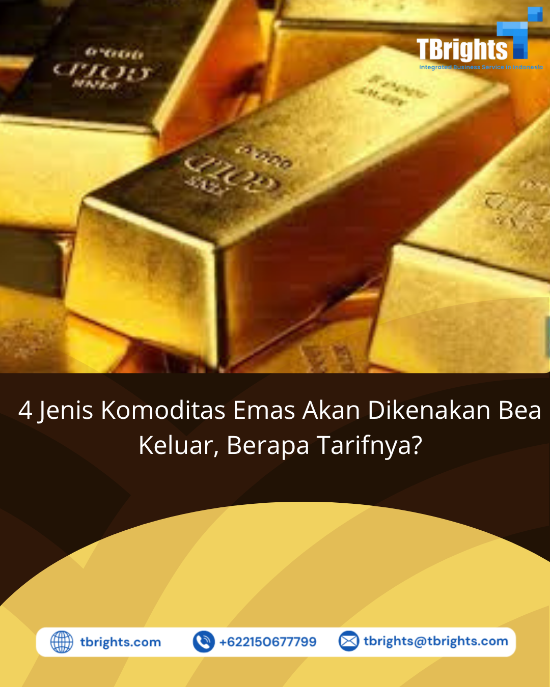 4 Jenis Komoditas Emas Akan Dikenakan Bea Keluar, Berapa Tarifnya?