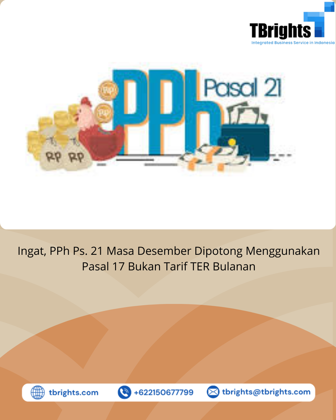 Ingat, PPh Ps. 21 Masa Desember Dipotong Menggunakan Pasal 17 Bukan Tarif TER Bulanan