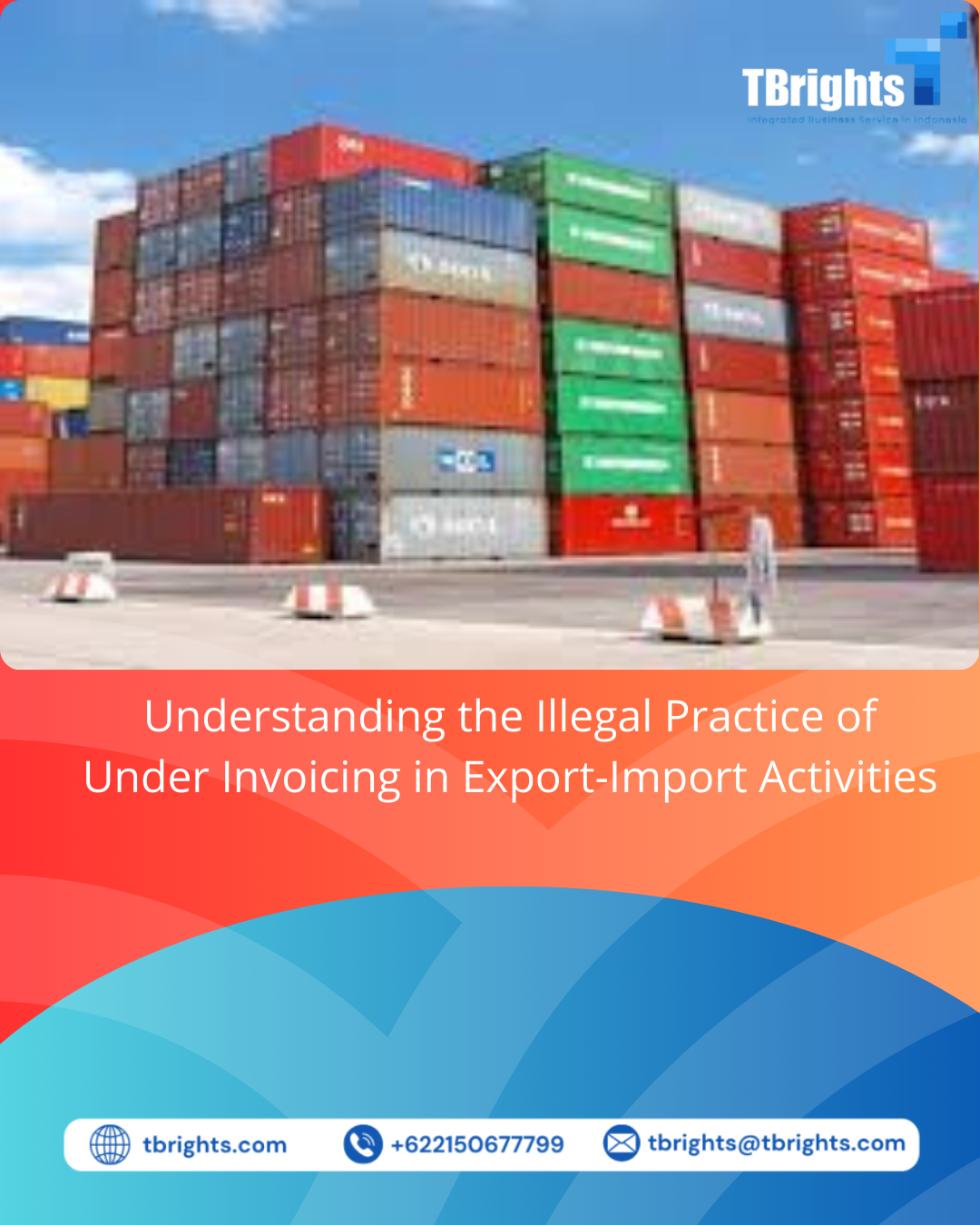 Understanding the Illegal Practice of Under Invoicing in Export-Import Activities